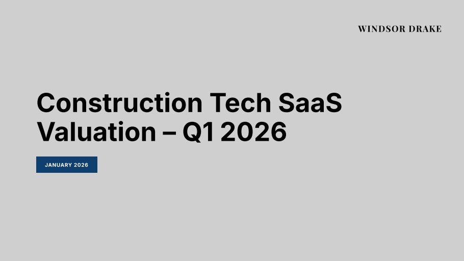 Cover of Construction Tech SaaS Valuations: Q1 2026 slide deck