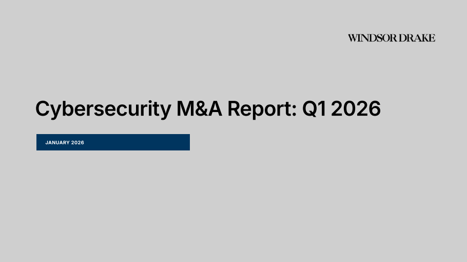 Cover of Cybersecurity M&A Activity: Q1 2026 slide deck