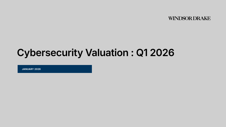 Cover of Cybersecurity Valuations: Q1 2026 slide deck