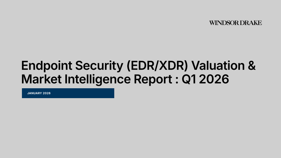 Cover of Endpoint Security (EDR/XDR) Valuations: Q1 2026 slide deck