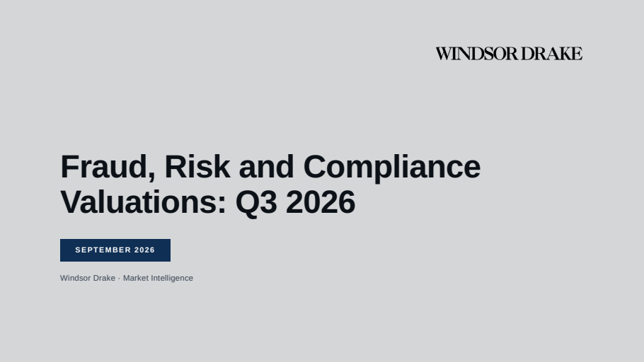 Cover of Fraud, Risk and Compliance Valuations: Q3 2026 slide deck