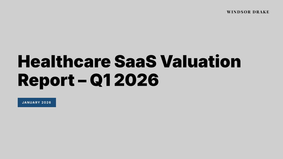 Cover of Healthcare SaaS Valuations: Q1 2026 slide deck