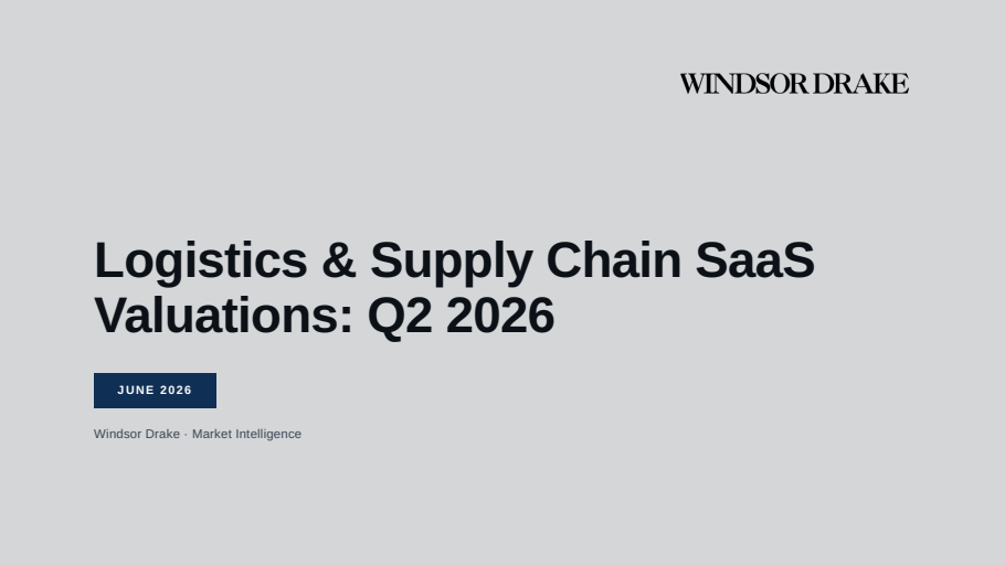 Cover of Logistics & Supply Chain SaaS Valuations: Q2 2026 slide deck