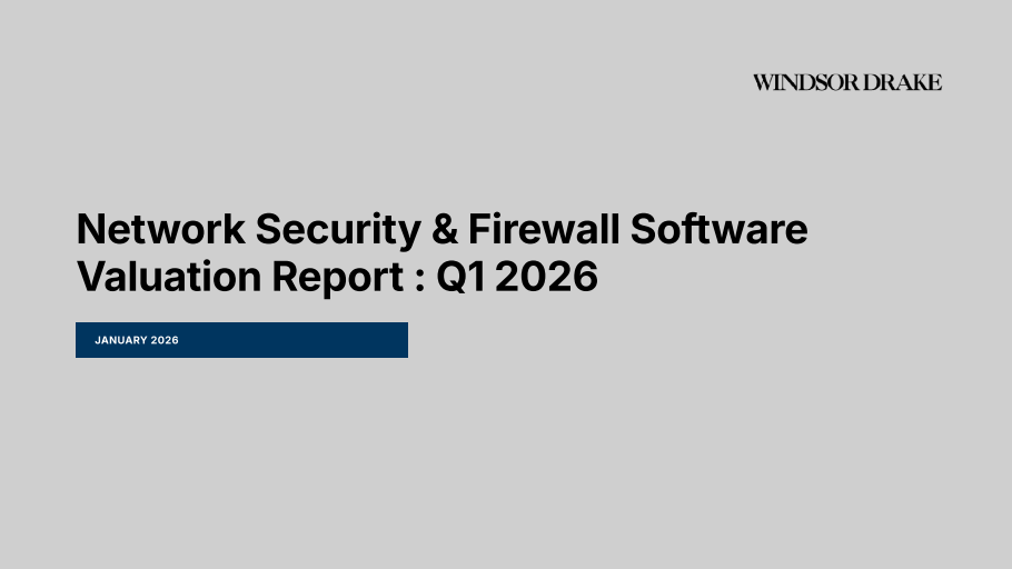 Cover of Network Security & Firewall Software Valuations: Q1 2026 slide deck