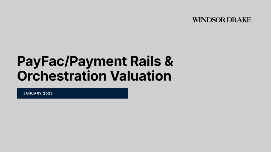 Cover of PayFac/Payment Rails & Orchestration Valuations: Q1 2026 slide deck