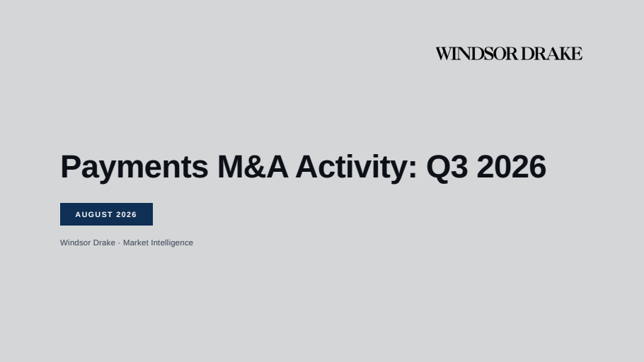 Cover of Payments M&A Activity: Q3 2026 slide deck