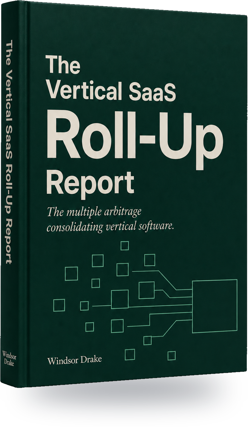 Windsor Drake Research (Wall) 7 The Vertical SaaS Roll-Up Report report cover