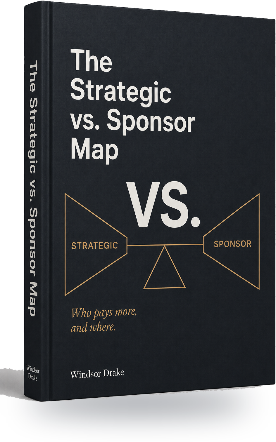 Windsor Drake Research (Wall) 15 The Strategic vs. Sponsor Map report cover