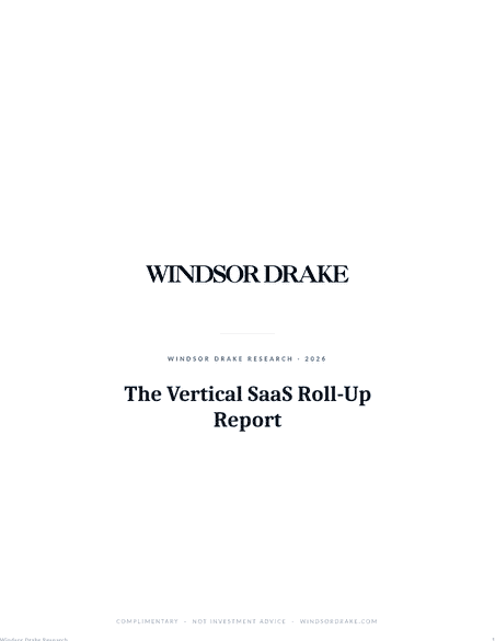 Windsor Drake Research (Wall) 19 The Vertical SaaS Roll-Up Report title page